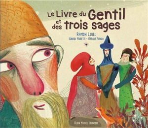 Le livre du gentil et des trois sages - Ignasi Moreta