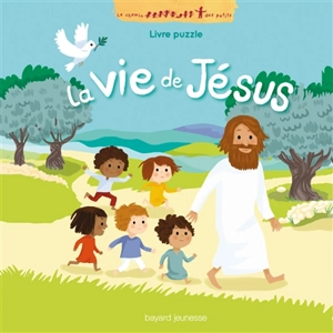 La vie de Jésus : livre puzzle - Gwénaëlle Boulet