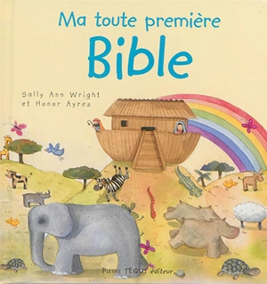 Ma toute première Bible - Sally Ann Wright