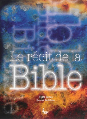 Le récit de la Bible - Rhona Davies