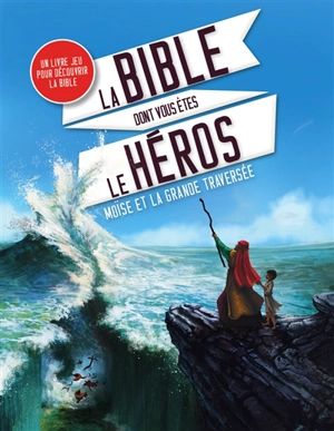 Moïse et la grande traversée - Paul Beaupère
