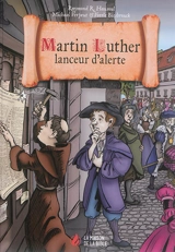 Martin Luther, lanceur d'alerte - Raymond R. Hausoul