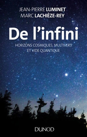 De l'infini : horizons cosmiques, multivers et vide quantique - Jean-Pierre Luminet