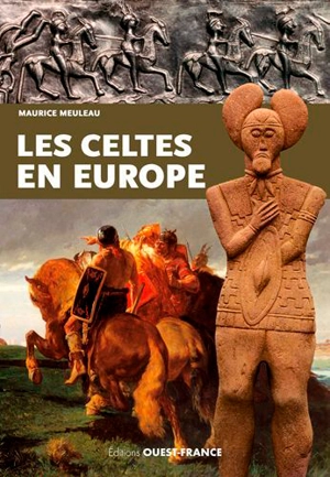 Les Celtes en Europe - Maurice Meuleau