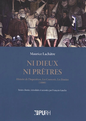 Ni dieux, ni prêtres - Maurice La Châtre