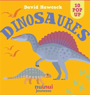 Dinosaures : 10 pop-up - David Hawcock