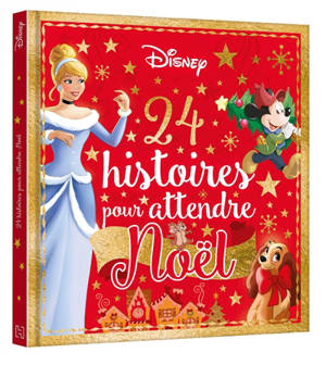 24 histoires pour attendre Noël - Walt Disney company