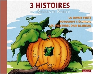 3 histoires par Benjamin Rabier. Vol. 1 - Benjamin Rabier