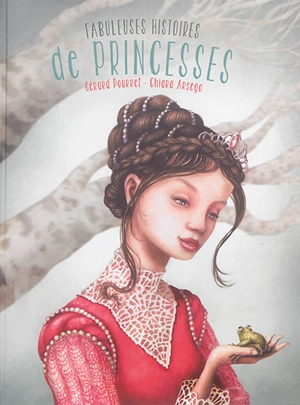 Fabuleuses histoires de princesses - Gérard Pourret