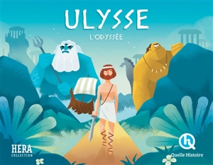 Ulysse : l'Odyssée - Patricia Crété