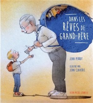 Dans les rêves de grand-père - Jean Perrot