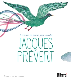 Jacques Prévert : 6 recueils de poésie pour s'évader - Jacques Prévert
