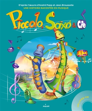Piccolo, Saxo & Cie - Juliette Sales