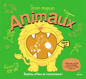 Animaux : dessins magiques : dessine, efface et recommence ! - Cédric Faure