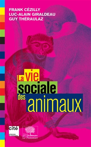 La vie sociale des animaux - Frank Cézilly