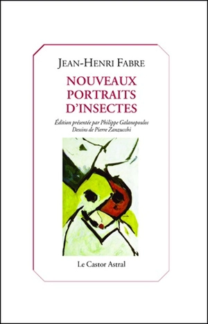 Nouveaux portraits d'insectes - Jean-Henri Fabre