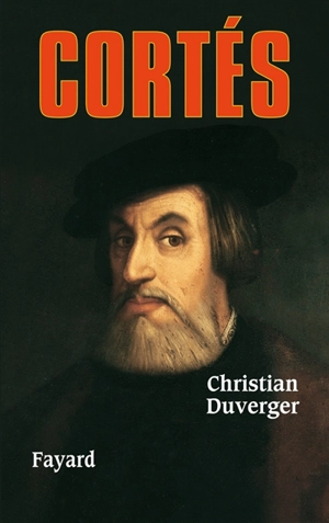 Cortés - Christian Duverger