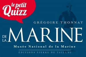 Le petit quizz de la Marine - Grégoire Thonnat