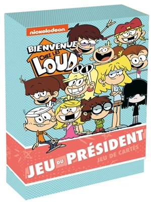 Bienvenue chez les Loud : jeu du Président : jeu de cartes - Nickelodeon productions