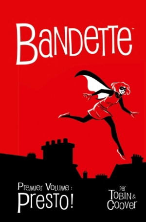 Bandette. Vol. 1. Presto ! - Paul Tobin