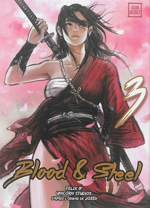 Blood & steel. Vol. 3 - Felix Ip