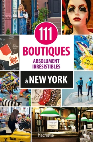 111 boutiques absolument irrésistibles à New York - Susan Lusk