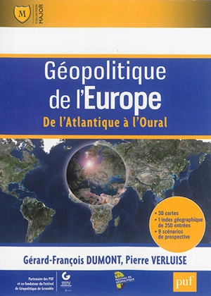 Géopolitique de l'Europe : de l'Atlantique à l'Oural - Gérard-François Dumont