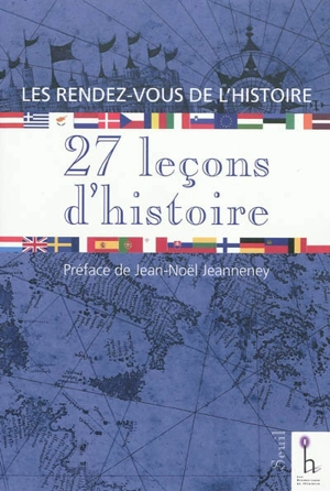 27 leçons d'histoire - Rendez-vous de l'histoire, Les (2008 ; Blois)