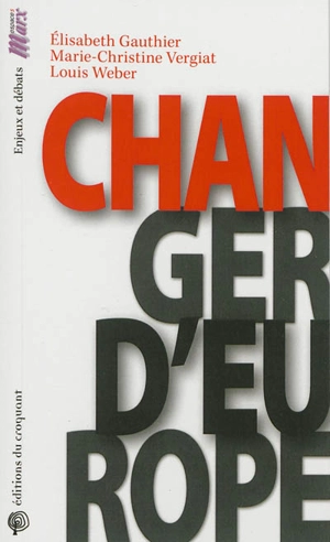 Changer d'Europe - Elisabeth Gauthier