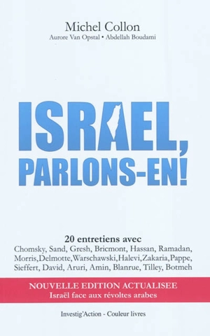 Israël, parlons-en ! - Michel Collon