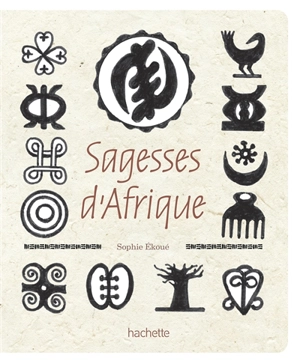 Sagesses d'Afrique - Sophie Ekoué