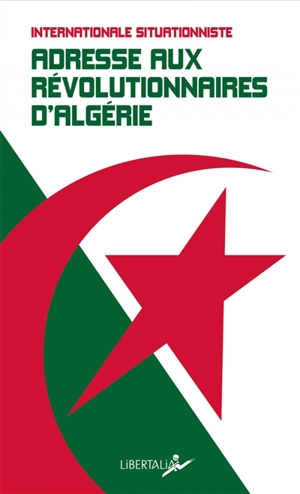 Adresse aux révolutionnaires d'Algérie - Internationale situationniste