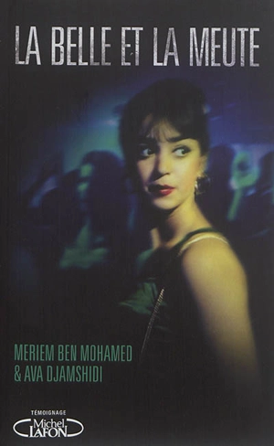 La belle et la meute - Meriem Ben Mohamed