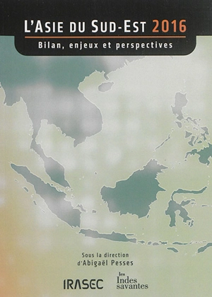 L'Asie du Sud-Est 2016 : bilan, enjeux et perspectives