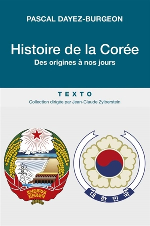 Histoire de la Corée : des origines à nos jours - Pascal Dayez-Burgeon