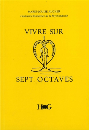 Vivre sur sept octaves - Marie-Louise Aucher