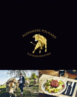 Alexandre Polmard, éleveur-boucher - Alexandre Polmard