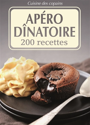 Apéro dînatoire : 200 recettes - Sylvie Aït-Ali