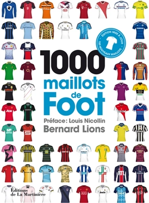 1.000 maillots de foot - Bernard Lions