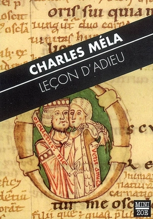 Avec les ailes du grand désir : leçon d'adieu - Charles Méla