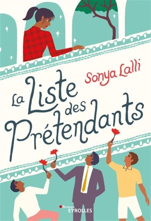 La liste des prétendants - Sonya Lalli