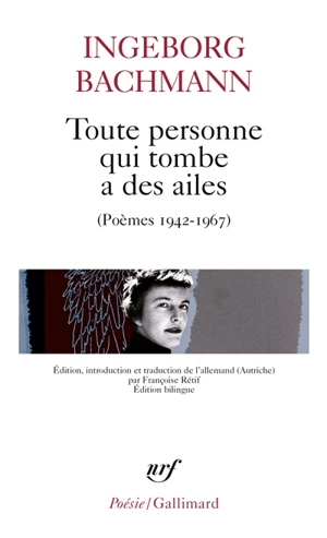 Toute personne qui tombe a des ailes : poèmes, 1942-1967 - Ingeborg Bachmann