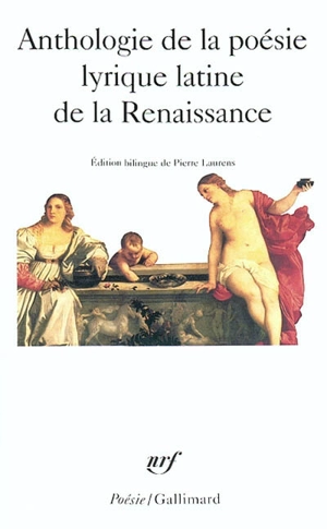 Anthologie de la poésie lyrique latine de la Renaissance