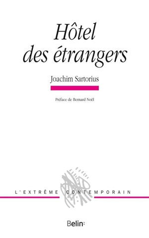 Hôtel des étrangers - Joachim Sartorius