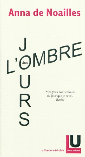 L'ombre des jours - Anna de Noailles