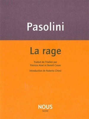 La rage - Pier Paolo Pasolini