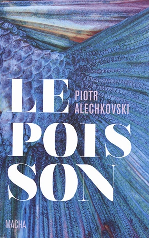 Le poisson - Piotr Alechkovski