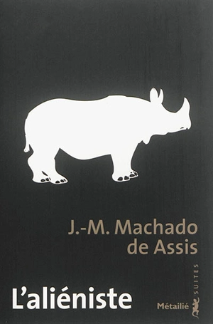 L'aliéniste - Machado de Assis