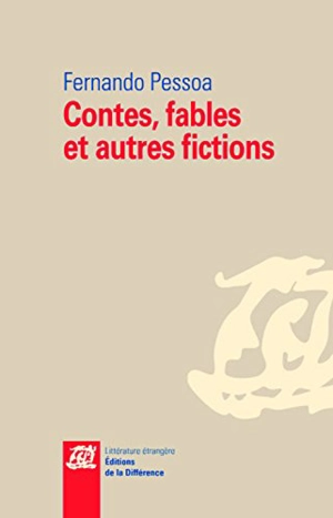 Contes, fables et autres fictions - Fernando Pessoa