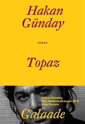 Topaz : tout compris - Hakan Günday